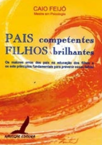 Pais competentes, filhos brilhantes