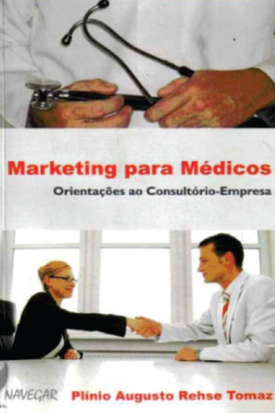Plínio Rehse Tomaz - Marketing para Médicos