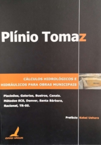 Plínio Tomaz - Cálculos Hidrológicos