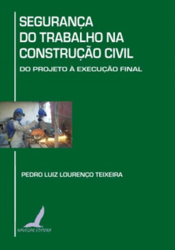 Segurança do Trabalho na Construção Civil